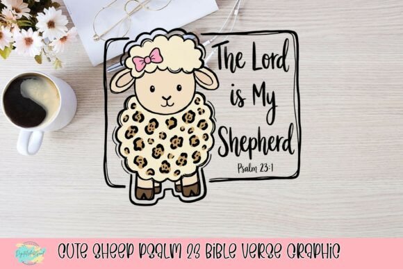 Charming Faith-Based Graphics: The Cute Sheep Psalm 23 Design