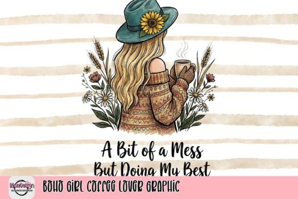 Embrace the Cozy Chaos with the Boho Girl Coffee Lover Graphic